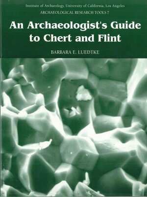 cover image of An Archaeologist's Guide to Chert and Flint